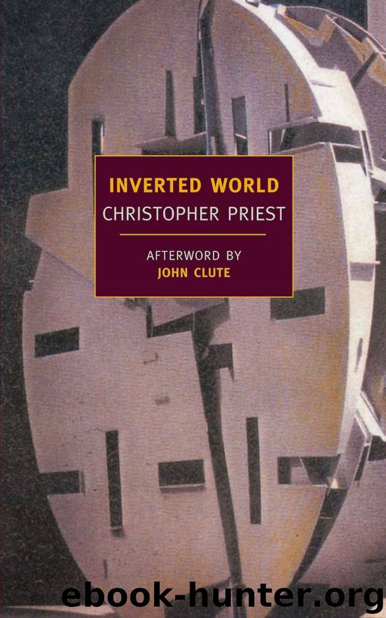 Inverted World (New York Review Books Classics) by Christopher Priest