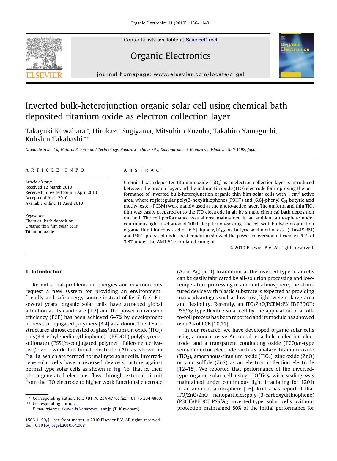 Inverted bulk-heterojunction organic solar cell using chemical bath deposited titanium oxide as electron collection layer by Takayuki Kuwabara; Hirokazu Sugiyama; Mitsuhiro Kuzuba; Takahiro Yamaguchi; Kohshin Takahashi