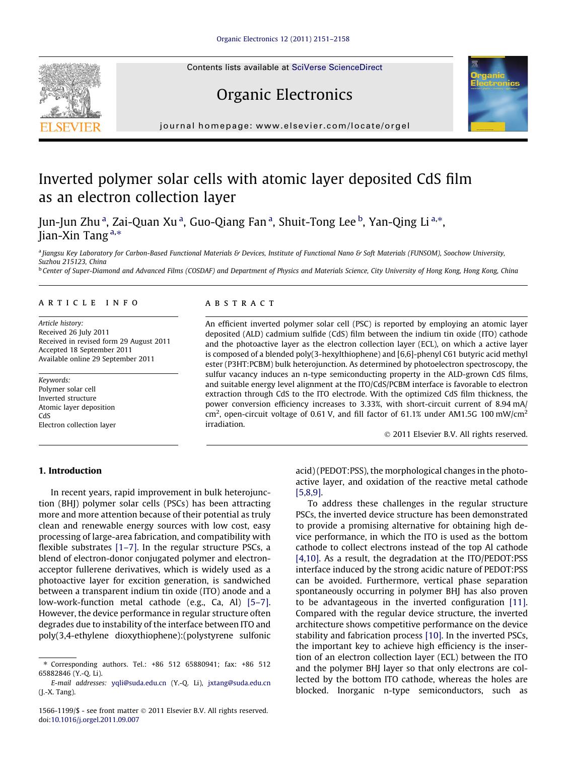 Inverted polymer solar cells with atomic layer deposited CdS film as an electron collection layer by Jun-Jun Zhu & Zai-Quan Xu & Guo-Qiang Fan & Shuit-Tong Lee & Yan-Qing Li & Jian-Xin Tang