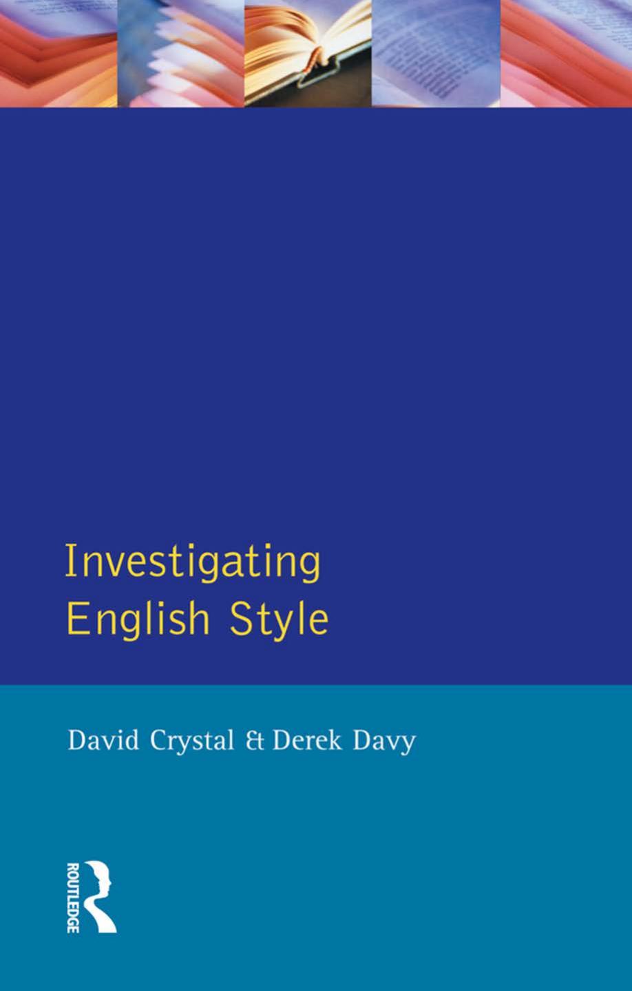 Investigating English Style by David Crystal Derek Davy