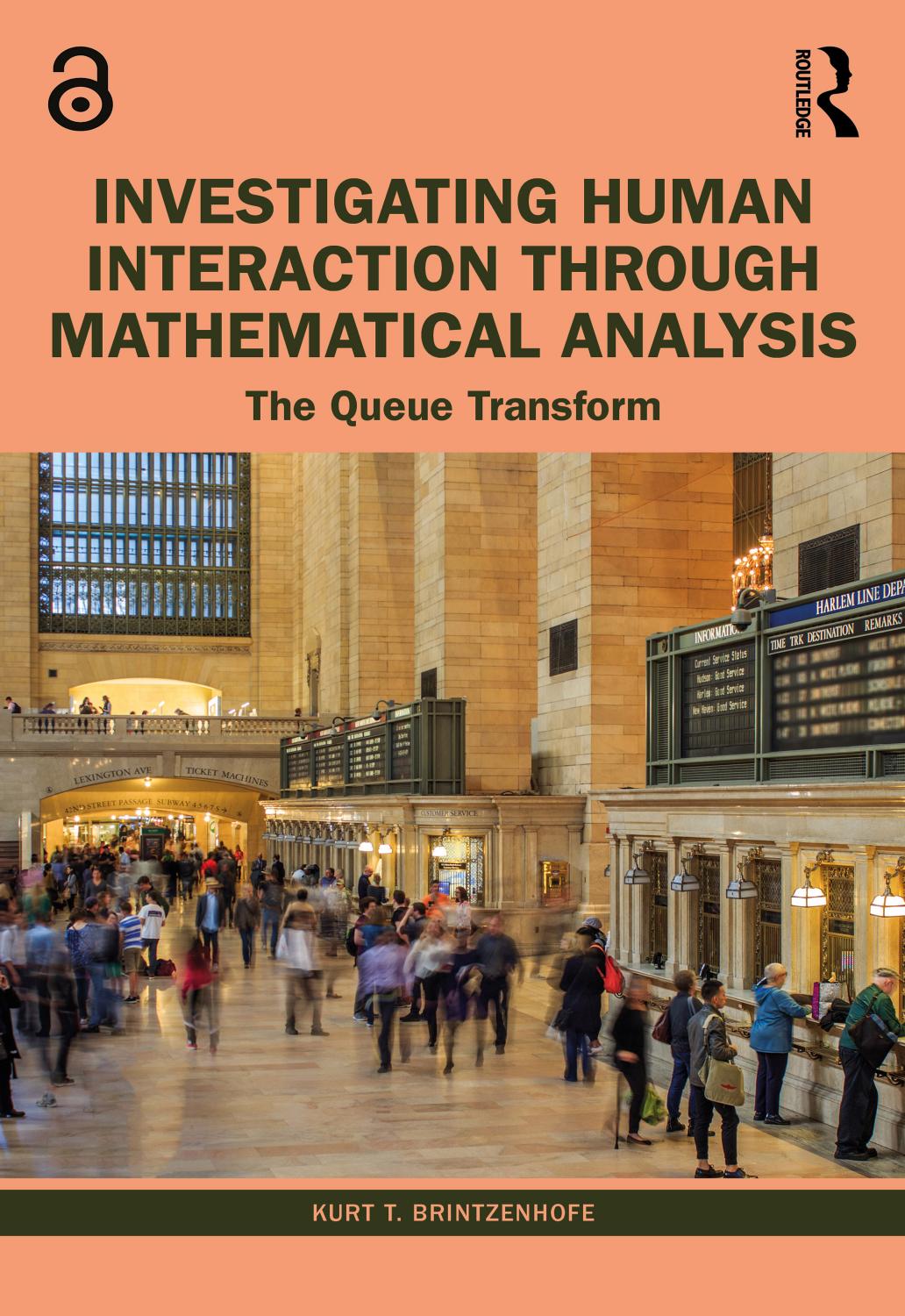 Investigating Human Interaction through Mathematical Analysis by Kurt T. Brintzenhofe