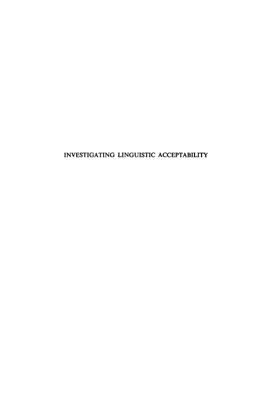 Investigating Linguistic Acceptability by Randolph Quirk; Jan Svartvik