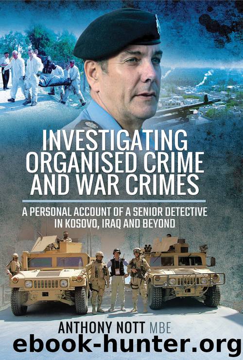 Investigating Organised Crime and War Crimes by Anthony Nott
