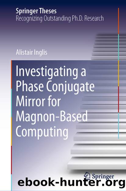Investigating a Phase Conjugate Mirror for Magnon-Based Computing by Alistair Inglis