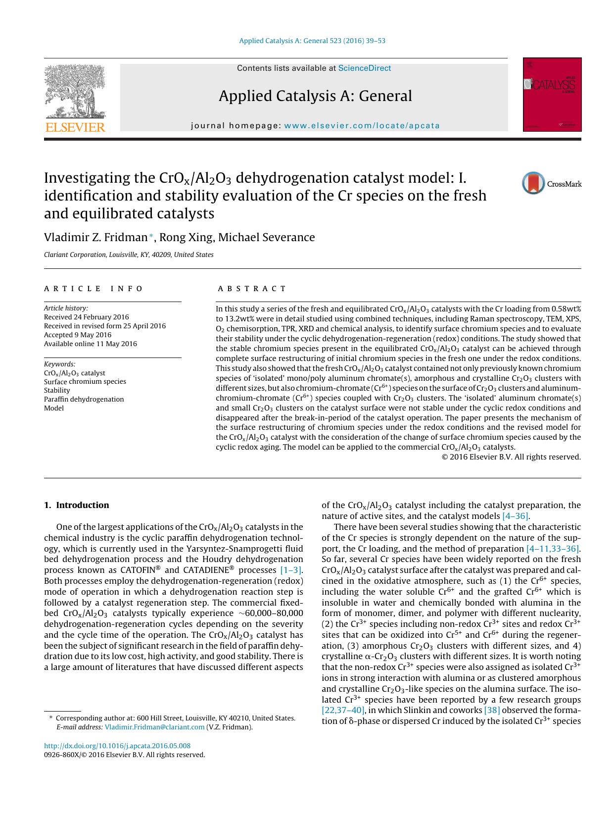 Investigating the CrOxAl2O3 dehydrogenation catalyst model: I. identification and stability evaluation of the Cr species on the fresh and equilibrated catalysts by Vladimir Z. Fridman & Rong Xing & Michael Severance