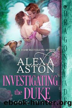 Investigating the Duke (Suddenly a Duke Book 8) by Alexa Aston