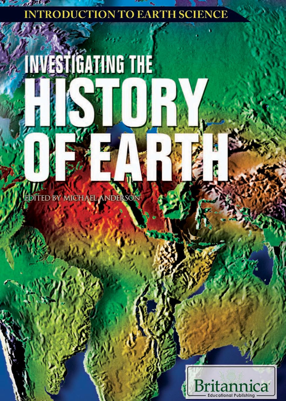 Investigating the History of Earth by Anderson Michael