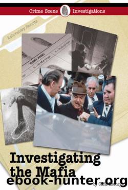 Investigating the Mafia by Carla Mooney