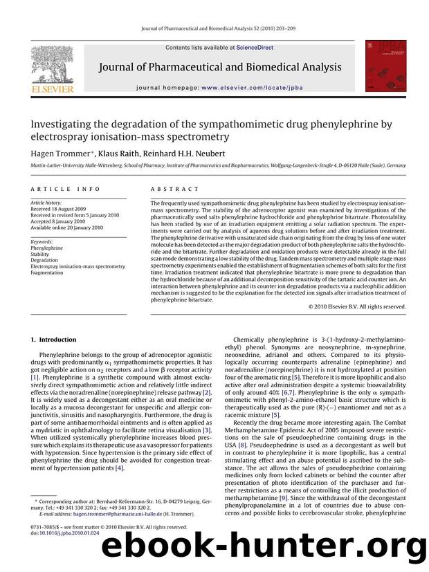 Investigating the degradation of the sympathomimetic drug phenylephrine by electrospray ionisation-mass spectrometry by Hagen Trommer; Klaus Raith; Reinhard H.H. Neubert
