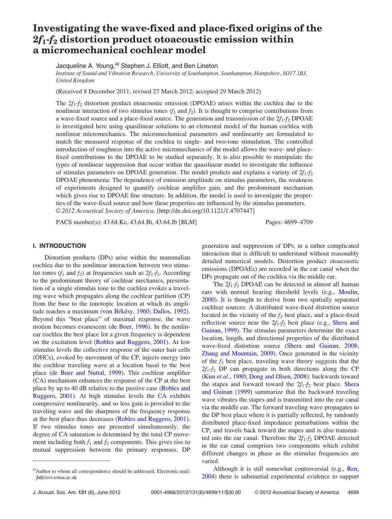 Investigating the wave-fixed and place-fixed origins of the 2f1-f2 distortion product otoacoustic emission within a micromechanical cochlear model by Jacqueline A. Young a) Stephen J. Elliott and Ben Lineton