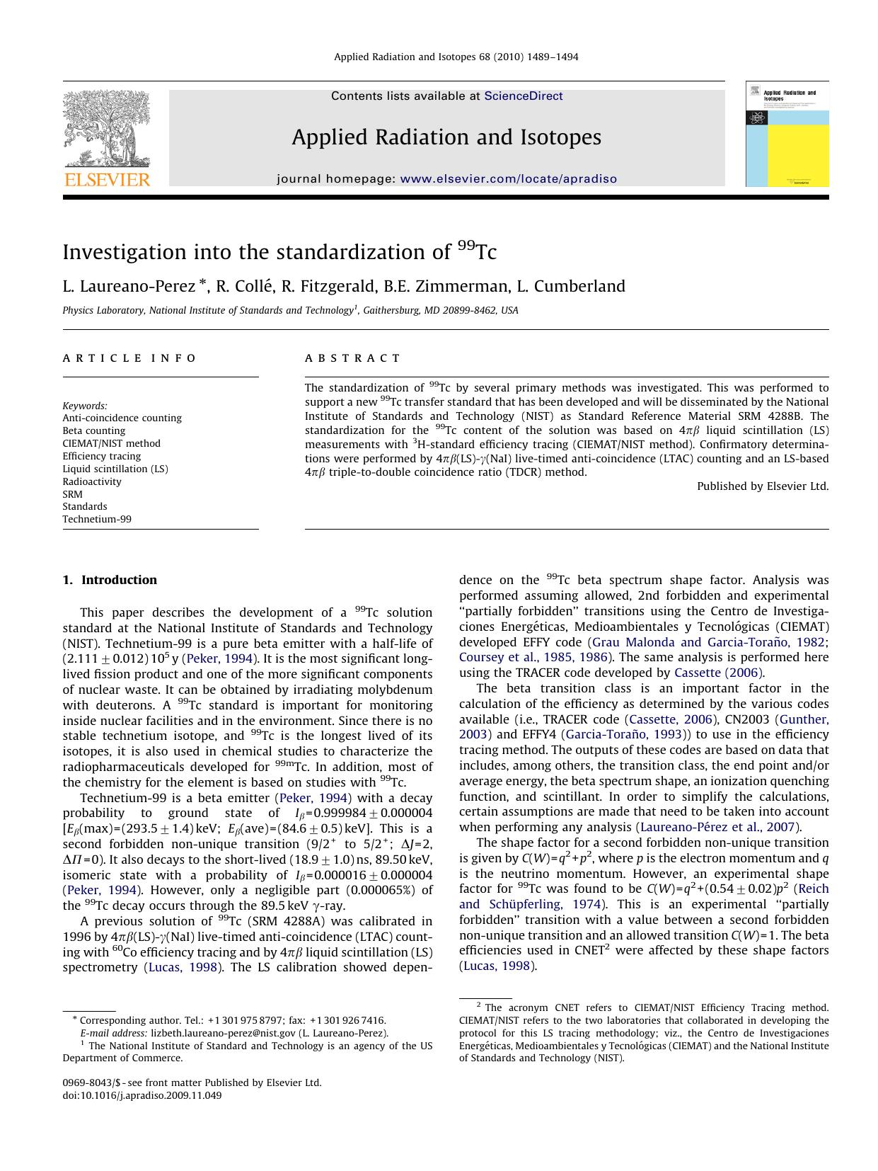 Investigation into the standardization of 99Tc by L. Laureano-Perez; R. Collé; R. Fitzgerald; B.E. Zimmerman; L. Cumberland