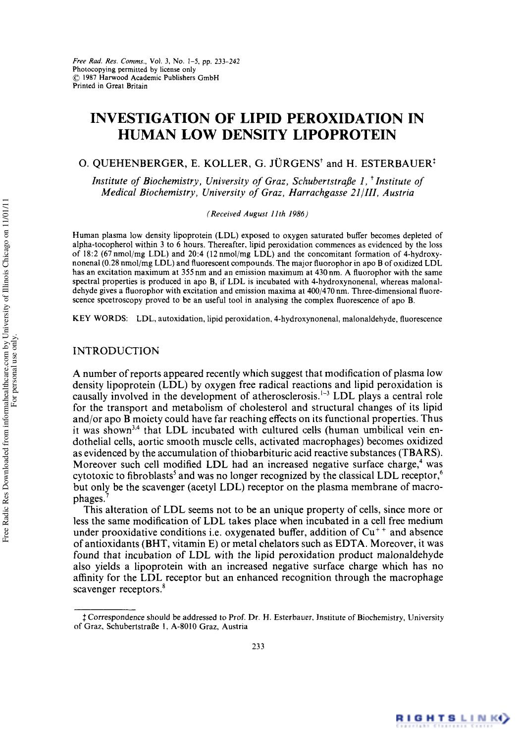 Investigation of Lipid Peroxidation in Human Low Density Lipoprotein by O. Quehenberger1 E. Koller1 G. Jurgens1 2 & H. Esterbauer1†