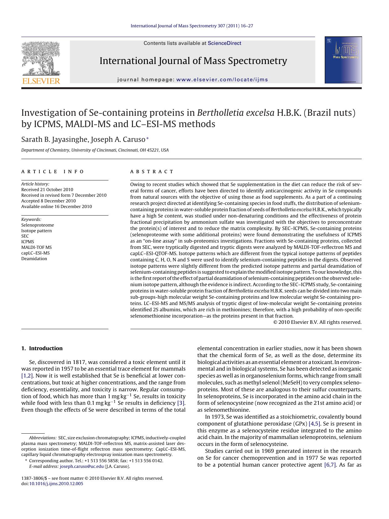 Investigation of Se-containing proteins in Bertholletia excelsa H.B.K. (Brazil nuts) by ICPMS, MALDI-MS and LCÃ¢â¬âESI-MS methods by Sarath B. Jayasinghe