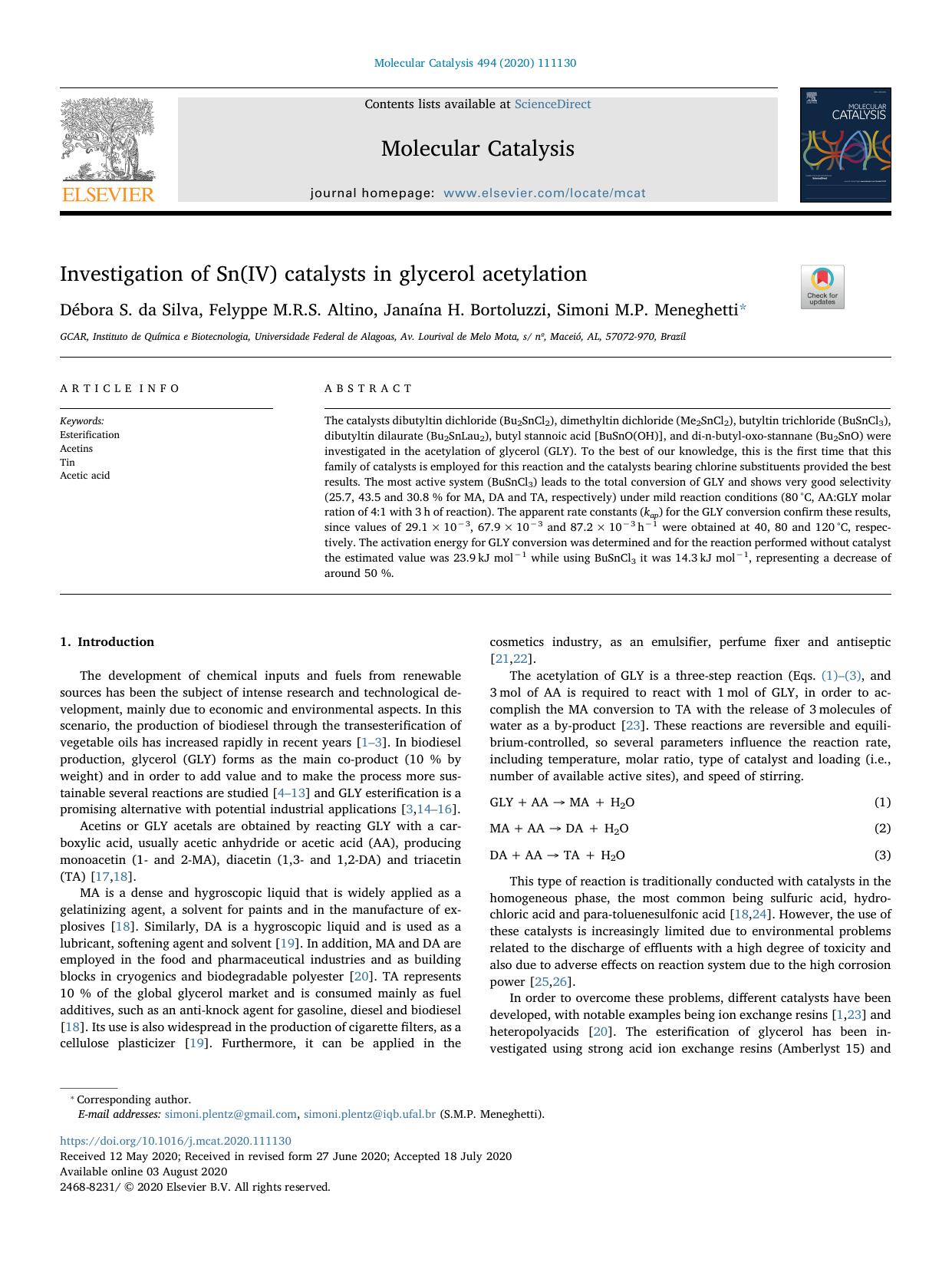 Investigation of Sn(IV) catalysts in glycerol acetylation by Débora S. da Silva & Felyppe M.R.S. Altino & Janaína H. Bortoluzzi & Simoni M.P. Meneghetti