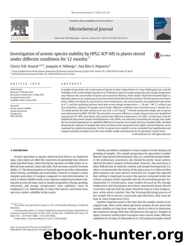 Investigation of arsenic species stability by HPLC-ICP-MS in plants stored under different conditions for 12months by Clarice D.B. Amaral & Joaquim A. Nóbrega & Ana Rita A. Nogueira