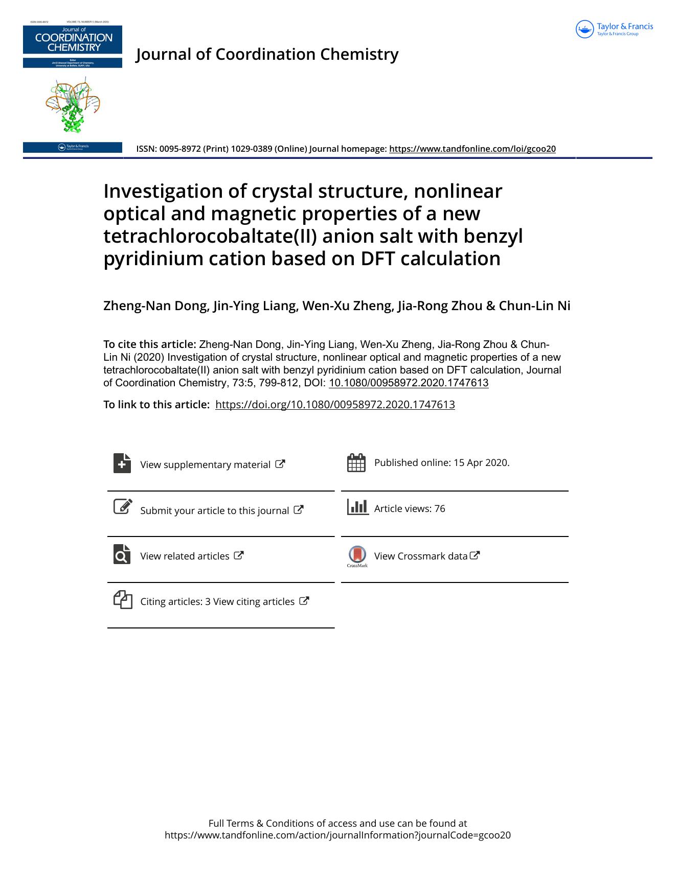 Investigation of crystal structure, nonlinear optical and magnetic properties of a new tetrachlorocobaltate(II) anion salt with benzyl pyridinium cation based on DFT calculation by Dong Zheng-Nan & Liang Jin-Ying & Zheng Wen-Xu & Zhou Jia-Rong & Ni Chun-Lin
