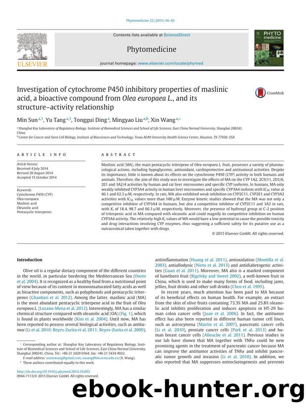 Investigation of cytochrome P450 inhibitory properties of maslinic acid, a bioactive compound from Olea europaea L., and its structure-activity relationship by Min Sun & Yu Tang & Tonggui Ding & Mingyao Liu & Xin Wang