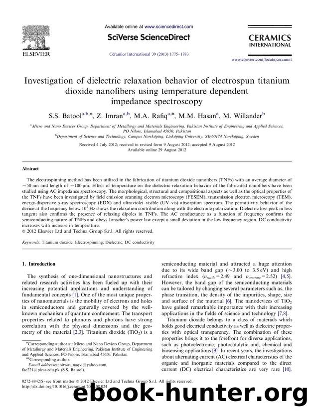 Investigation of dielectric relaxation behavior of electrospun titanium dioxide nanofibers using temperature dependent impedance spectroscopy by S.S. Batool & Z. Imran & M.A. Rafiq & M.M. Hasan & M. Willander