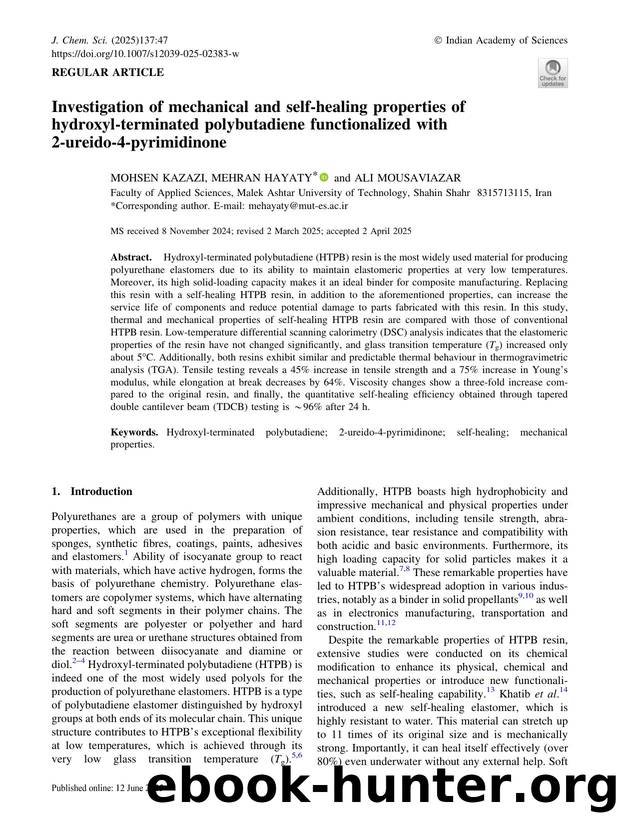 Investigation of mechanical and self-healing properties of hydroxyl-terminated polybutadiene functionalized with 2-ureido-4-pyrimidinone by Mohsen Kazazi & Mehran Hayaty & Ali Mousaviazar