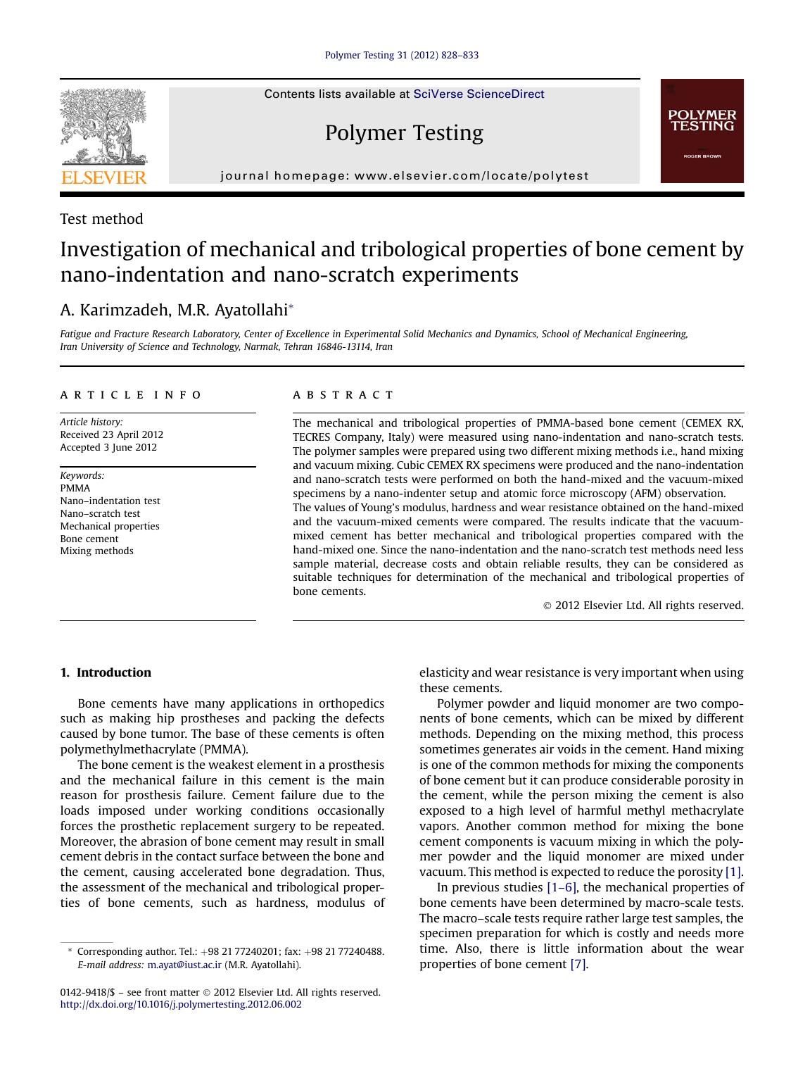 Investigation of mechanical and tribological properties of bone cement by nano-indentation and nano-scratch experiments by A. Karimzadeh; M.R. Ayatollahi & M.R. Ayatollahi