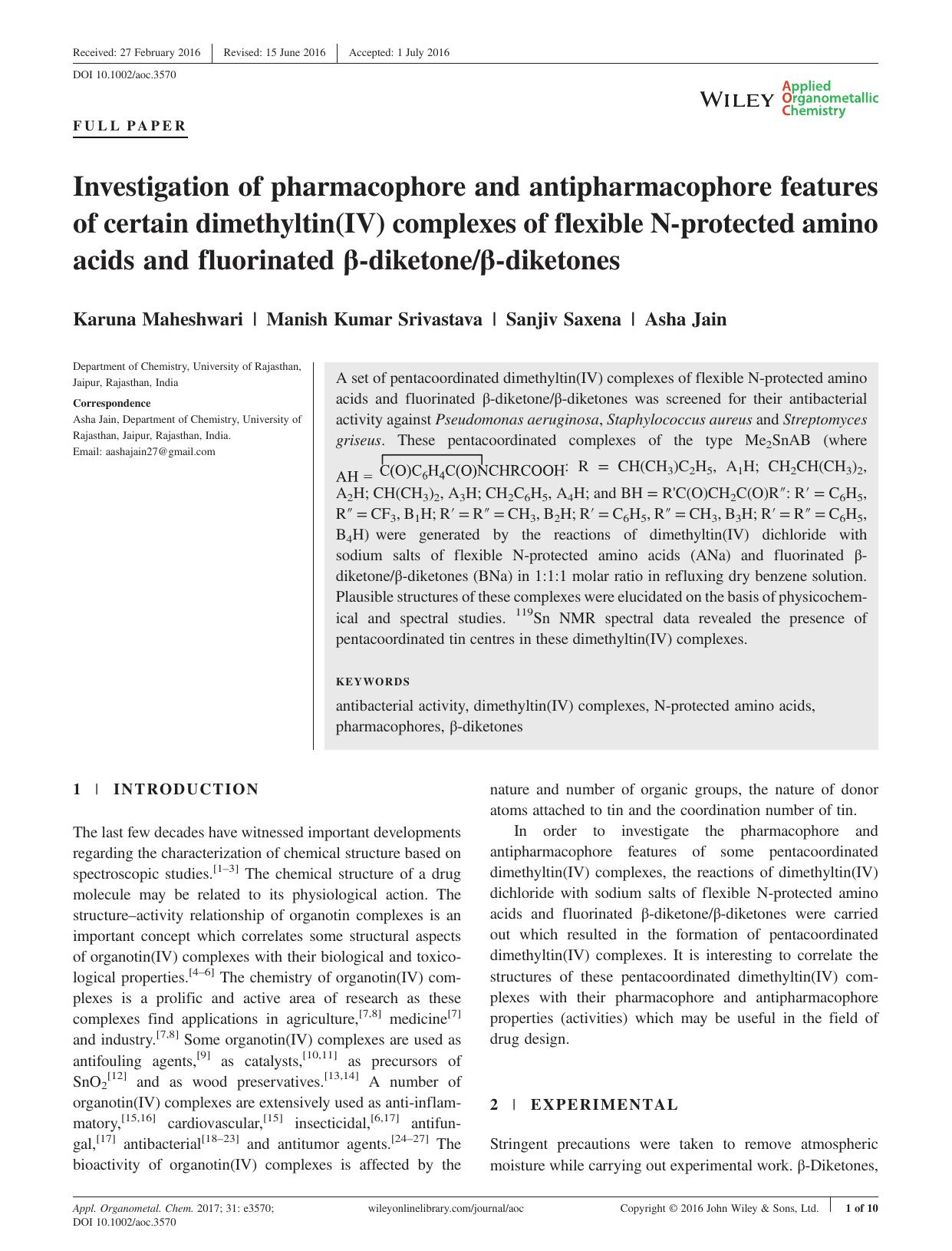 Investigation of pharmacophore and antipharmacophore features of certain dimethyltin(IV) complexes of flexible N-protected amino acids and fluorinated -diketone-diketones by Karuna Maheshwari Manish Kumar Srivastava Sanjiv Saxena Asha Jain