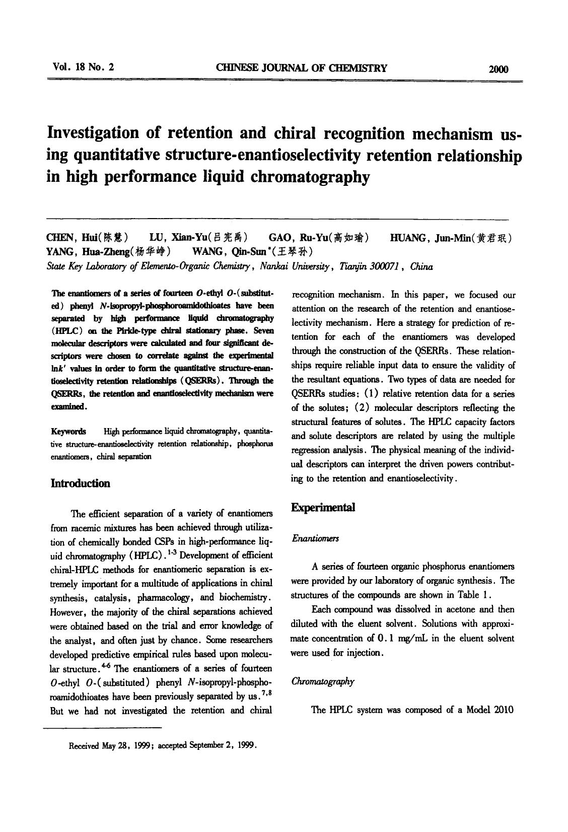 Investigation of retention and chiral recognition mechanism using quantitative structureenantioselectivity retention relationship in high performance liquid chromatography by Unknown