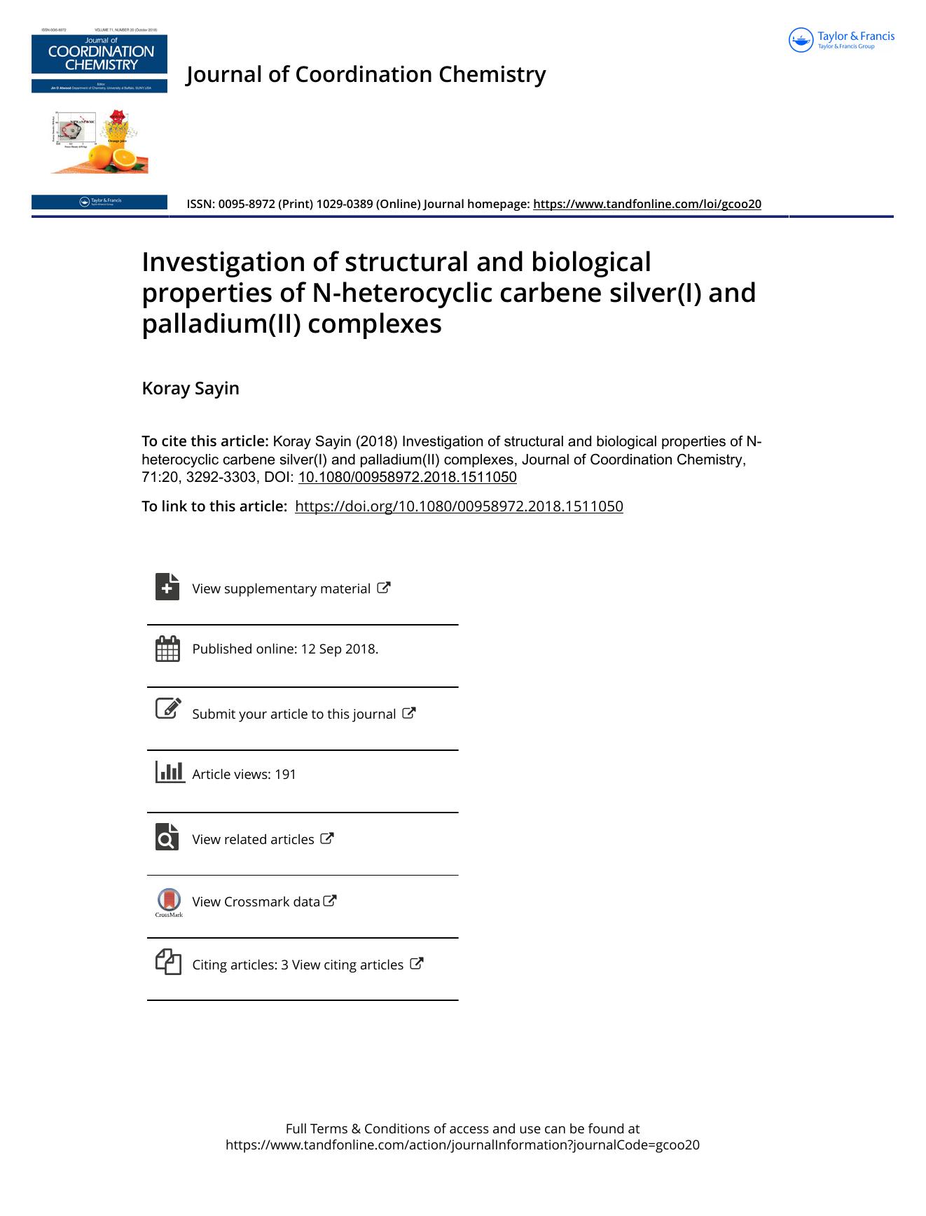 Investigation of structural and biological properties of N-heterocyclic carbene silver(I) and palladium(II) complexes by Sayin Koray