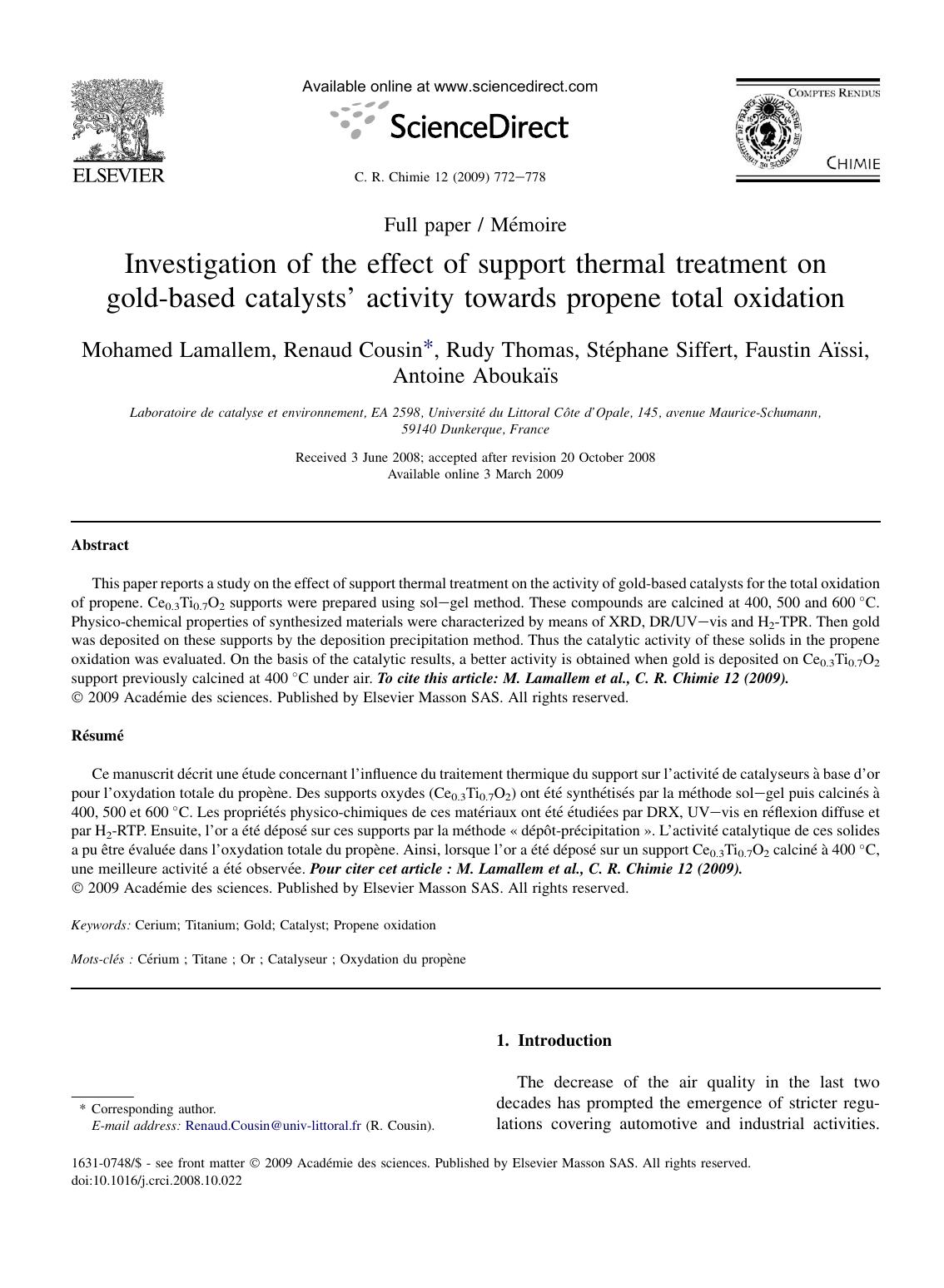 Investigation of the effect of support thermal treatment on gold-based catalystsâ¢ activity towards propene total oxidation by Mohamed Lamallem; Renaud Cousin; Rudy Thomas; StEphane Siffert; Faustin AIssi; Antoine AboukaIs