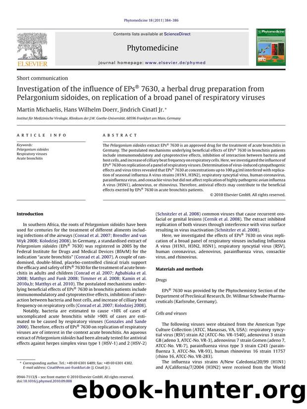 Investigation of the influence of EPsÃÂ® 7630, a herbal drug preparation from Pelargonium sidoides, on replication of a broad panel of respiratory viruses by Martin Michaelis