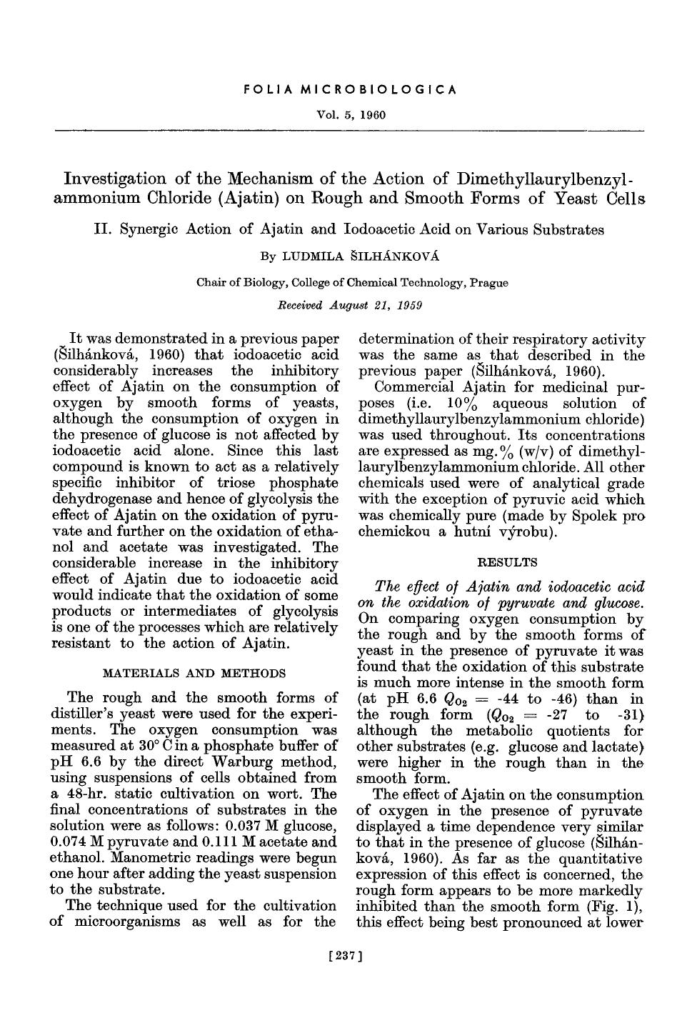 Investigation of the mechanism of the action of dimethyllaurylbenzyl-ammonium chloride (ajatin) on rough and smooth forms of yeast cells by Unknown