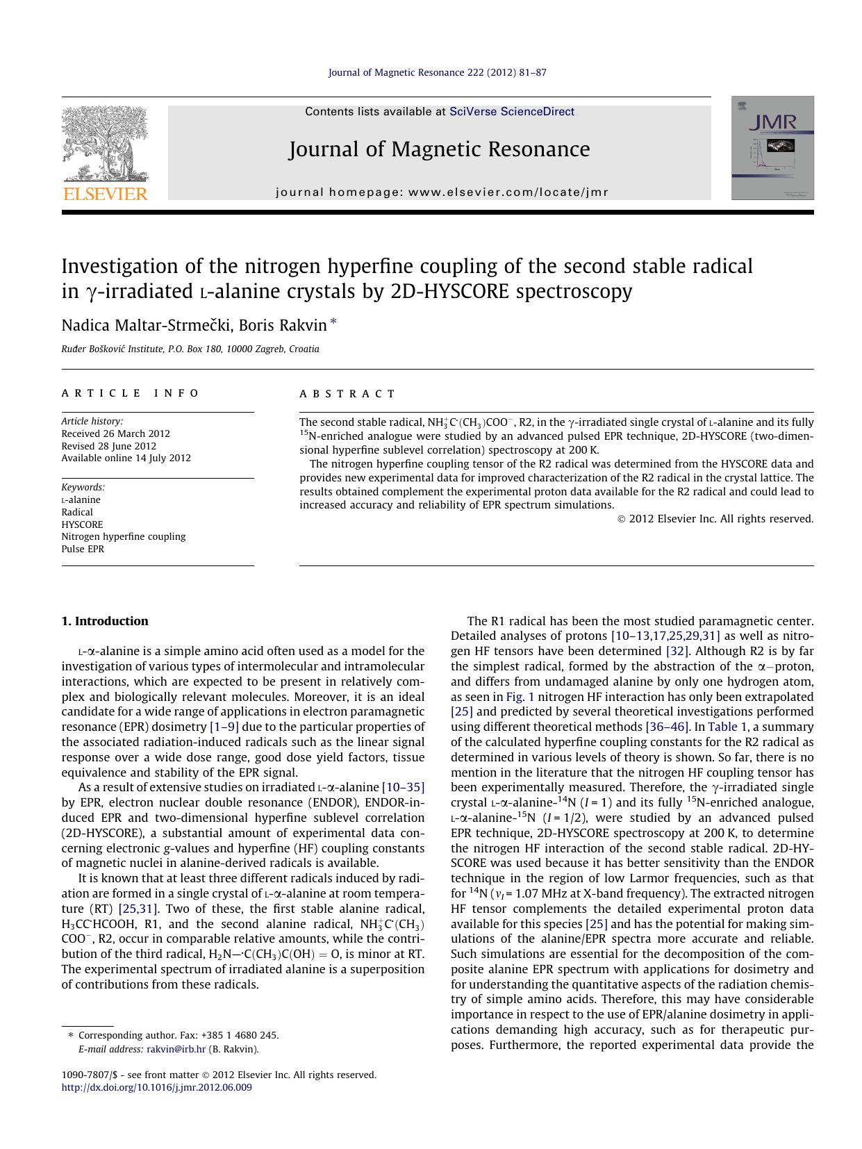 Investigation of the nitrogen hyperfine coupling of the second stable radical in ÃÂ³-irradiated l-alanine crystals by 2D-HYSCORE spectroscopy by Nadica Maltar-StrmeÄ•ki & Boris Rakvin