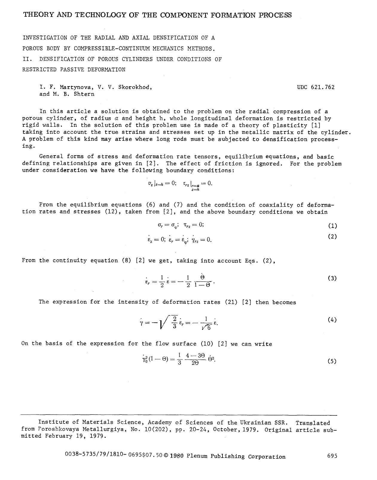 Investigation of the radial and axial densification of a porous body by compressible-continuum mechanics methods. II. Densification of porous cylinders under conditions of restrict by Unknown