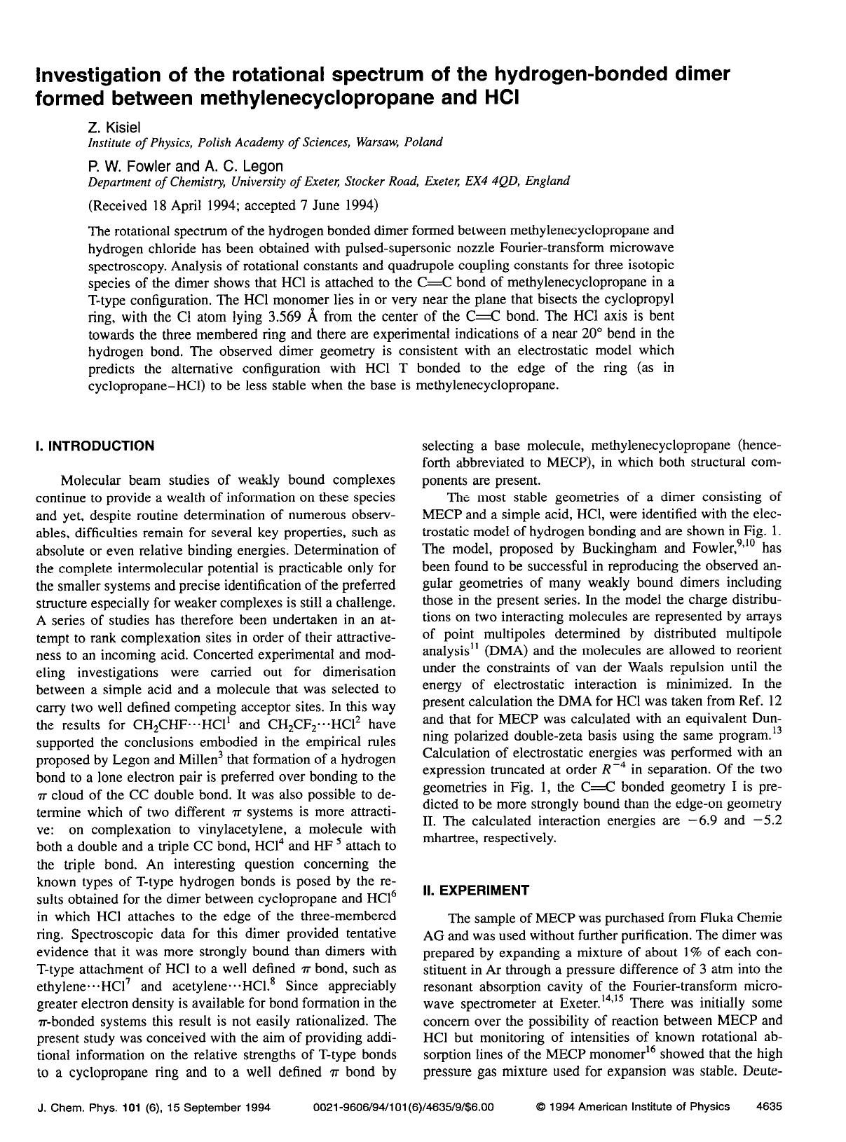 Investigation of the rotational spectrum of the hydrogen-bonded dimer formed between methylenecyclopropane and HCl by Z. Kisiel; P. W. Fowler; A. C. Legon