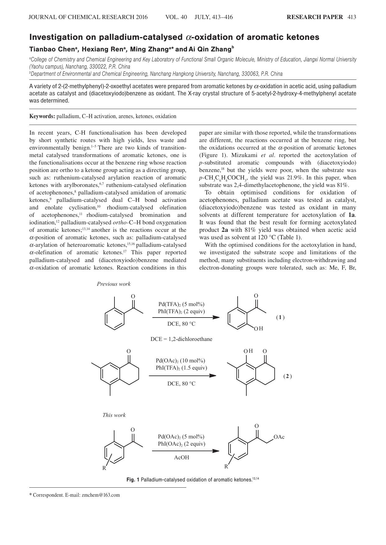 Investigation on palladium-catalysed <i>ÃÂ±<i>-oxidation of aromatic ketones by Tianbao Chen ; Hexiang Ren ; Ming Zhang ; Ai Qin Zhang