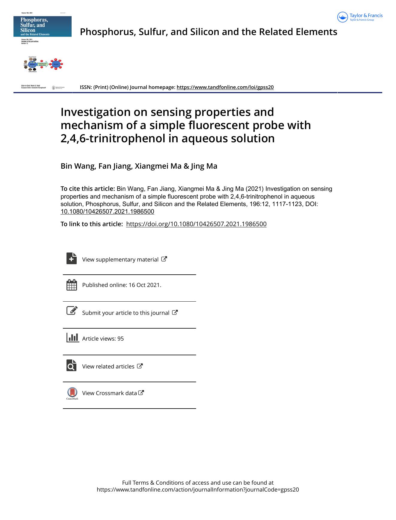 Investigation on sensing properties and mechanism of a simple fluorescent probe with 2,4,6-trinitrophenol in aqueous solution by Wang Bin & Jiang Fan & Ma Xiangmei & Ma Jing
