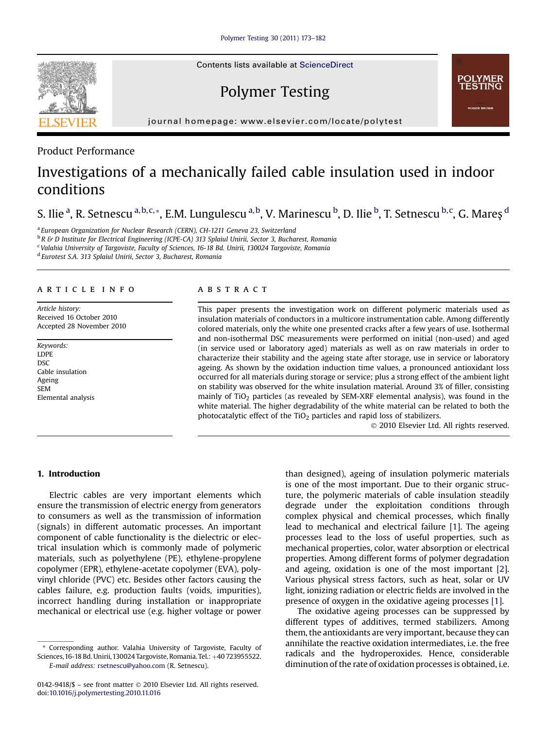 Investigations of a mechanically failed cable insulation used in indoor conditions by S. Ilie & R. Setnescu & E.M. Lungulescu & V. Marinescu & D. Ilie & T. Setnescu & G. Mareş