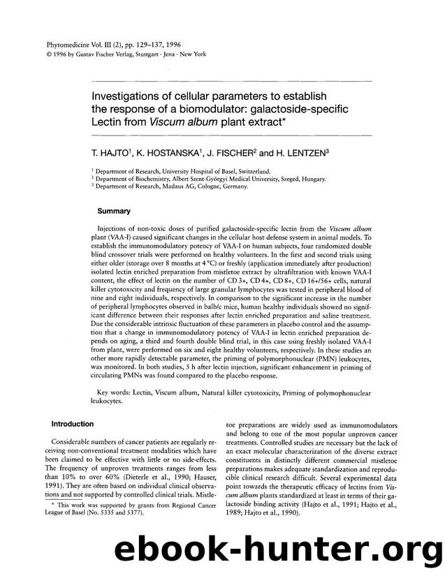 Investigations of cellular parameters to establish the response of a biomodulator: galactoside-specific Lectin from Viscum album plant extract by T. Hajto & K. Hostanska & J. Fischer & H. Lentzen