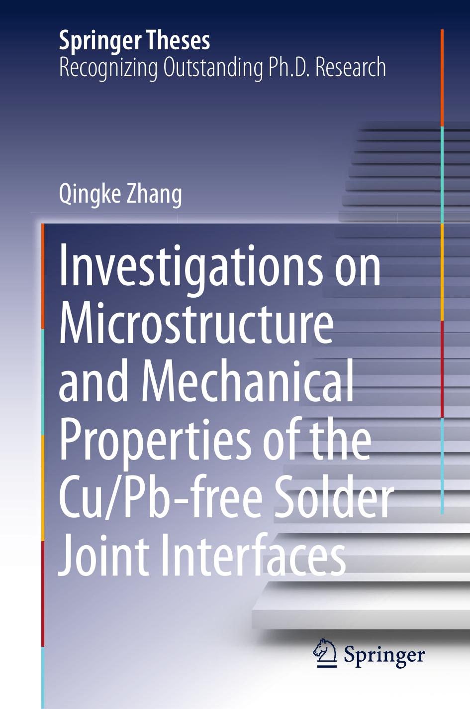 Investigations on Microstructure and Mechanical Properties of the Cu Pb-free Solder Joint Interfaces (2016) by Unknown