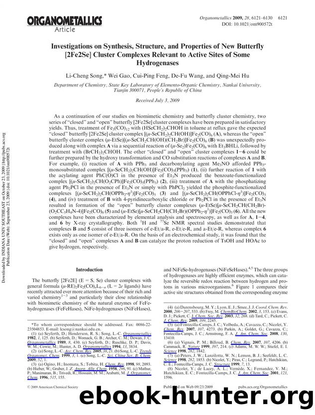 Investigations on Synthesis, Structure, and Properties of New Butterfly [2Fe2Se] Cluster Complexes Relevant to Active Sites of Some Hydrogenases by Li-Cheng Song* Wei Gao Cui-Ping Feng De-Fu Wang & Qing-Mei Hu