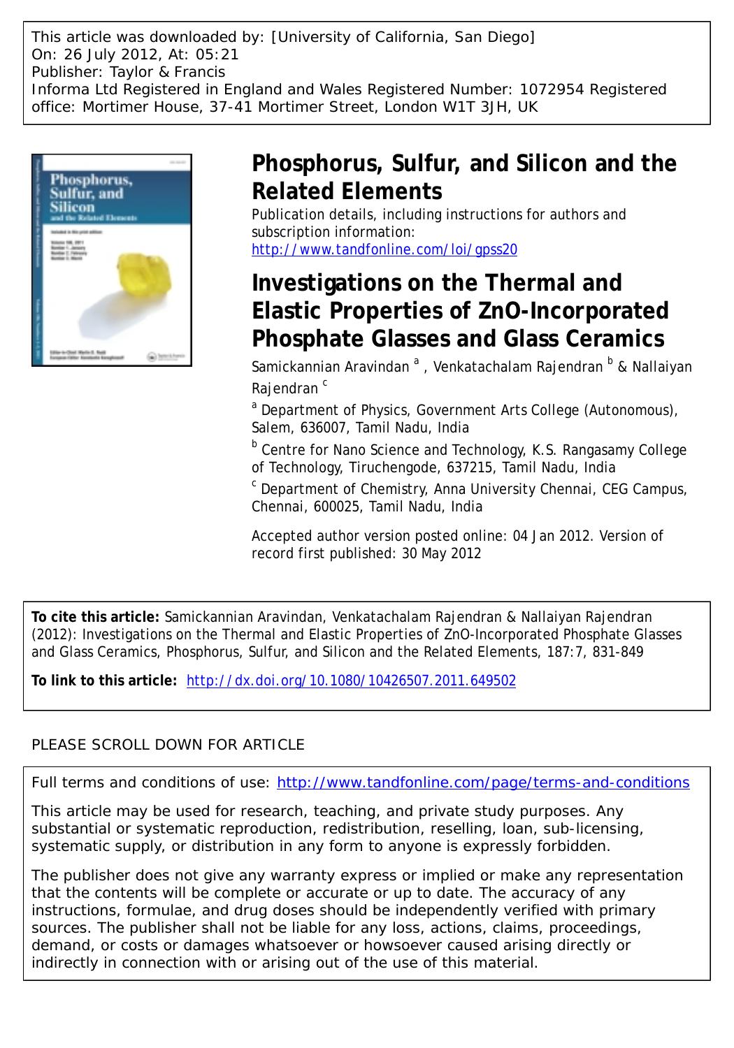 Investigations on the Thermal and Elastic Properties of ZnO-Incorporated Phosphate Glasses and Glass Ceramics by Samickannian Aravindan a Venkatachalam Rajendran b directorrd@ksrct.ac.in & Nallaiyan Rajendran c