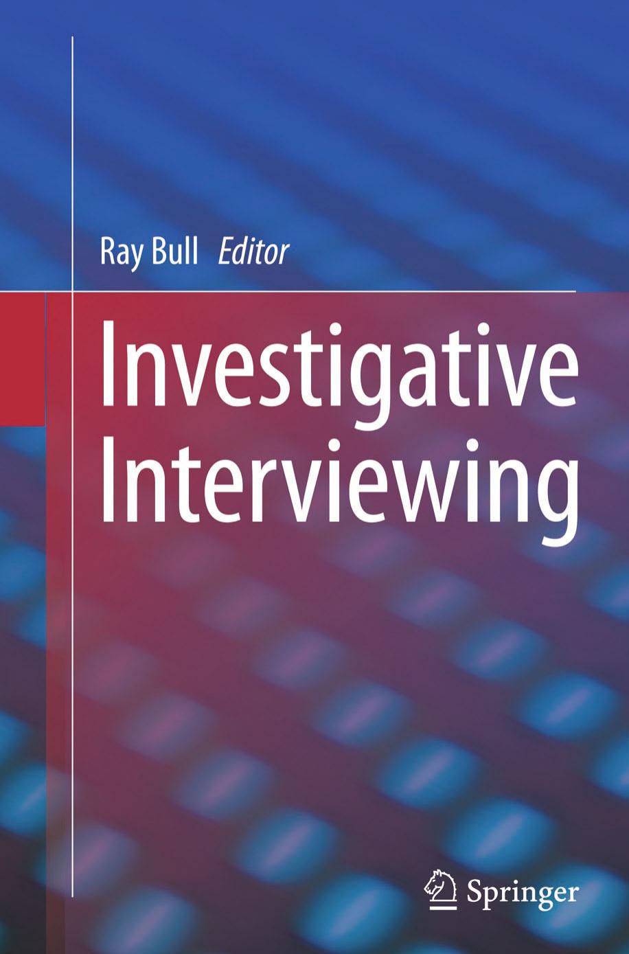 Investigative interviewing by Ray Bull (eds.)