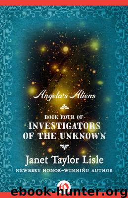 Investigators of the Unknown by Janet Taylor Lisle