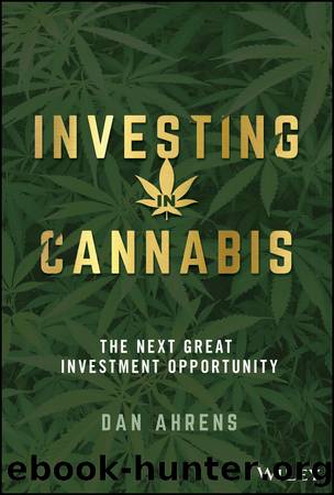 Investing in Cannabis by Dan Ahrens