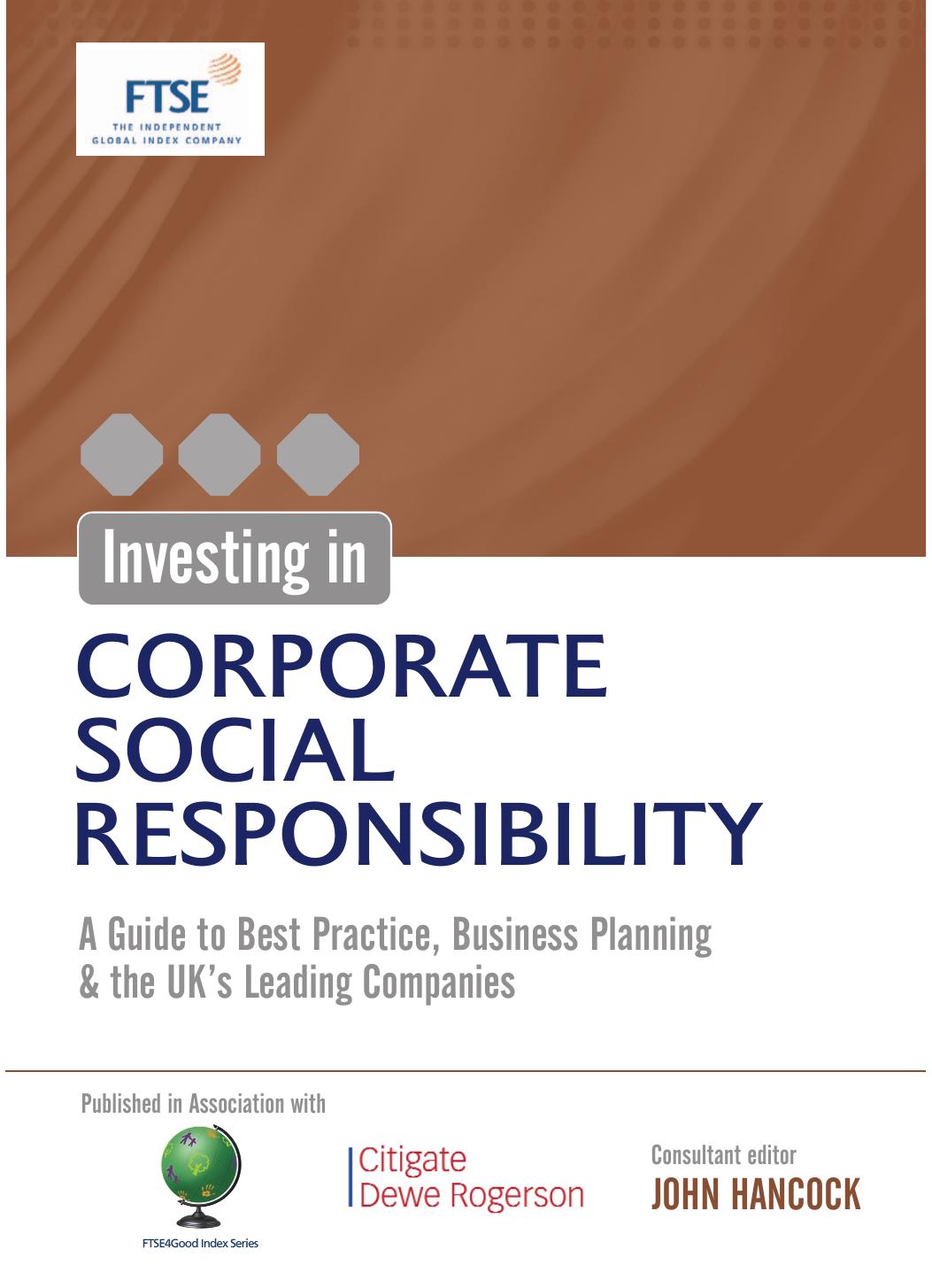 Investing in Corporate Social Responsibility: A Guide to Best Practice, Business Planning & the UK's Leading Companies by John Hancock