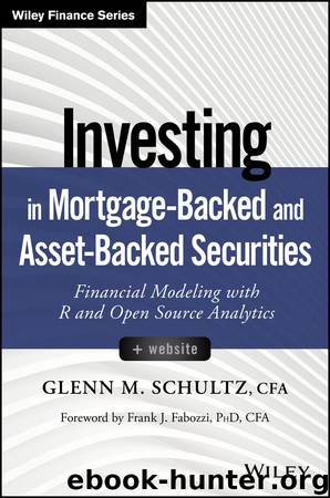 Investing in Mortgage-Backed and Asset-Backed Securities by Glenn M. Schultz