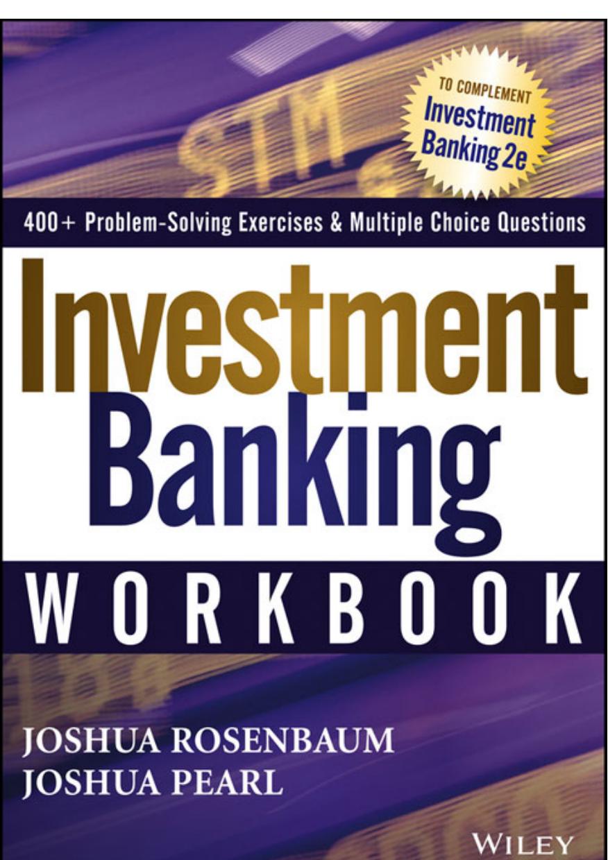 Investment Banking Workbook by Pearl Joshua Rosenbaum Joshua