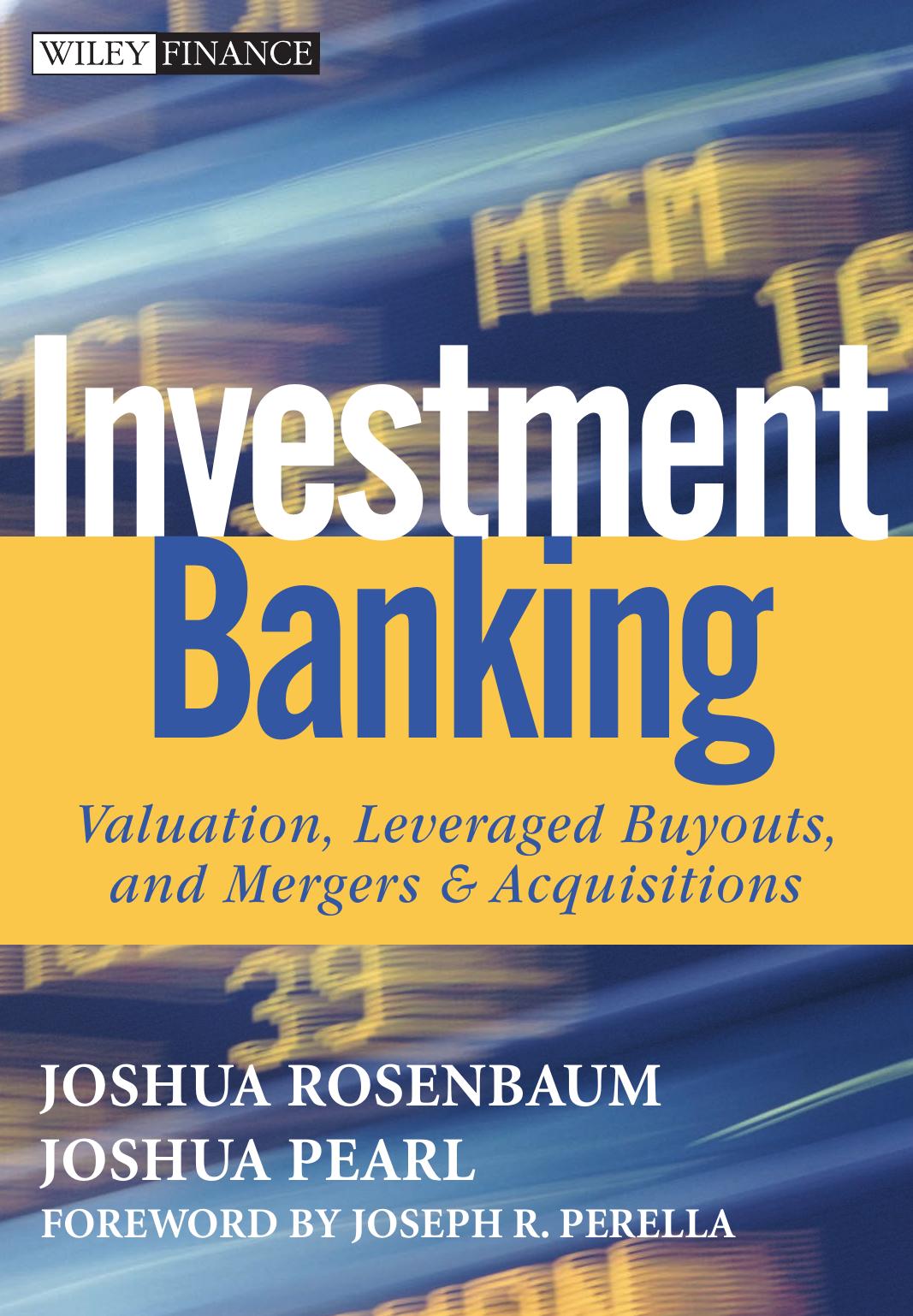 Investment Banking by Rosenbaum Joshua.; Pearl Joshua