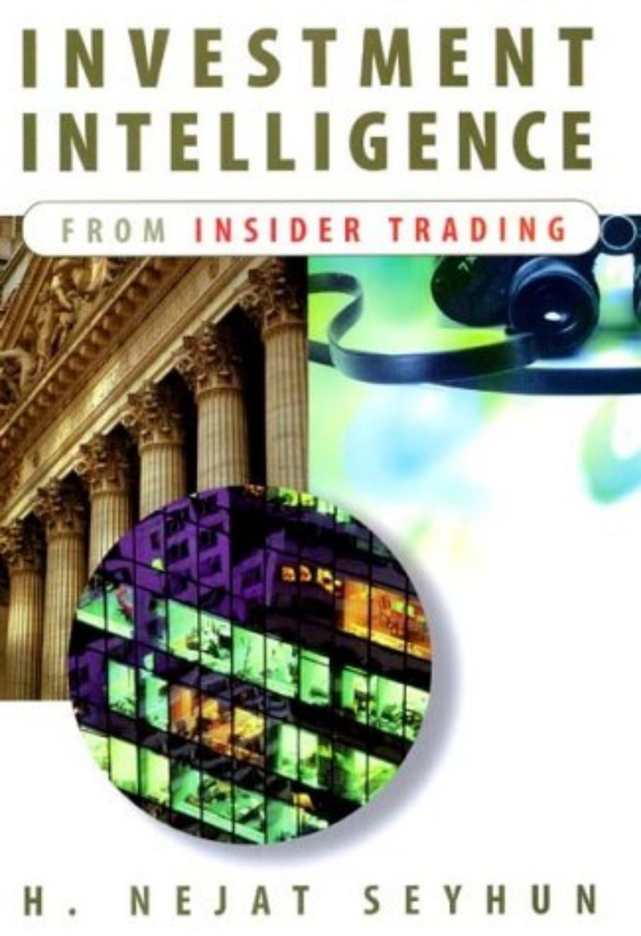 Investment Intelligence from Insider Trading by H. Nejat Seyhun