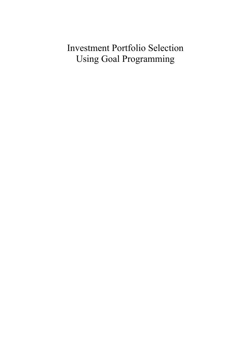 Investment Portfolio Selection Using Goal Programming: An Approach to Making Investment Decisions by Rania Ahmed Azmi