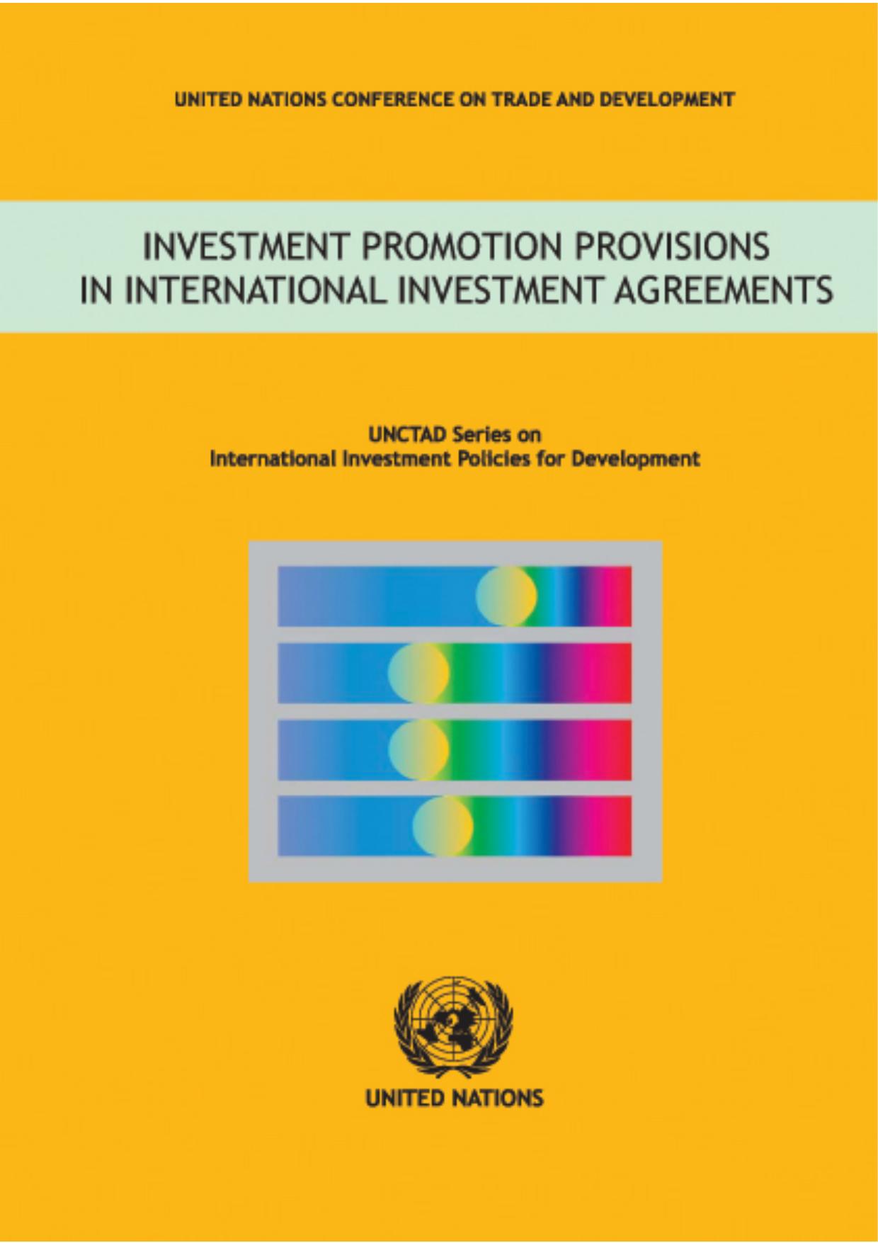 Investment Promotion Provisions in International Investment Agreements (Unctad Series on International Investment Policies for Development) by United Nations